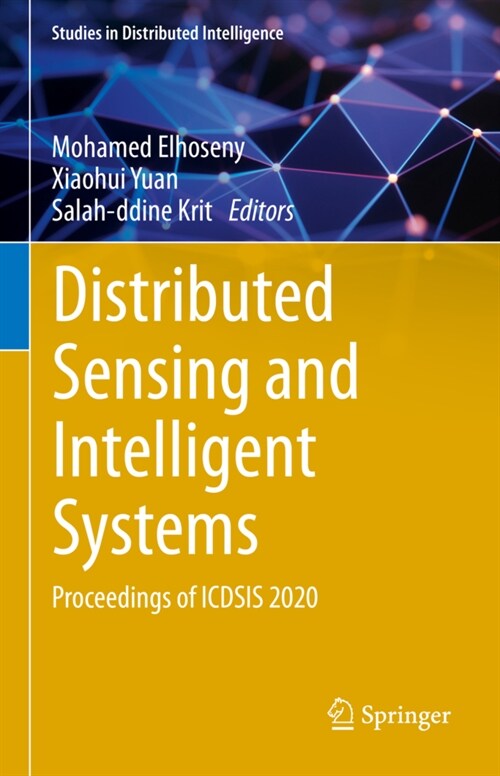 Distributed Sensing and Intelligent Systems: Proceedings of Icdsis 2020 (Hardcover, 2022)
