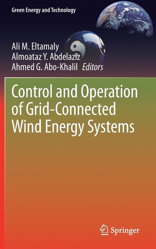 Control and Operation of Grid-Connected Wind Energy Systems (Hardcover)