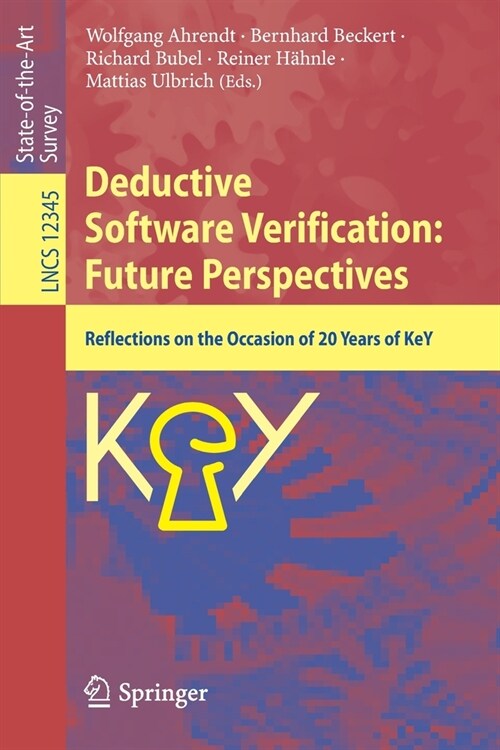 Deductive Software Verification: Future Perspectives: Reflections on the Occasion of 20 Years of Key (Paperback, 2020)