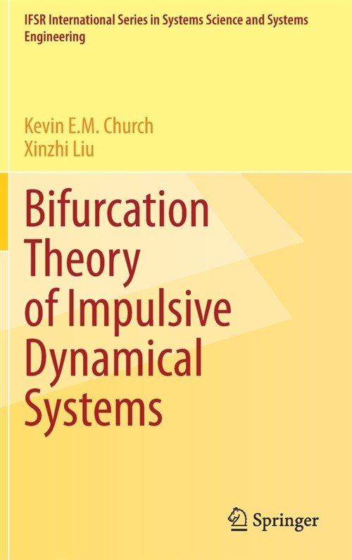 Bifurcation Theory of Impulsive Dynamical Systems (Hardcover)