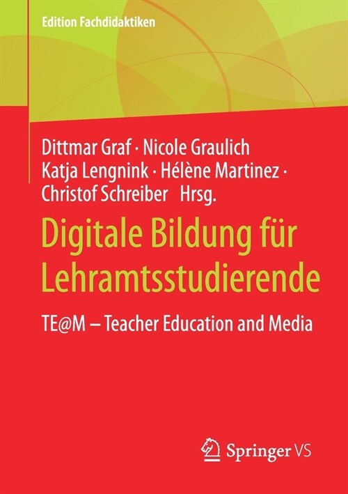 Digitale Bildung F? Lehramtsstudierende: Te@m ‒ Teacher Education and Media (Paperback, 1. Aufl. 2021)