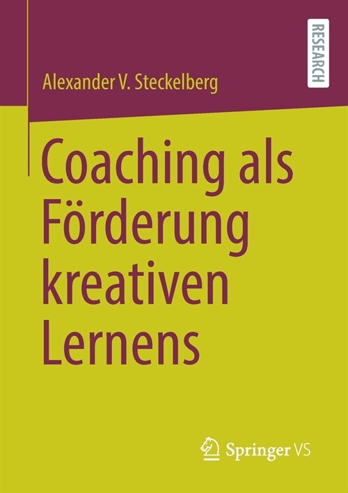 Coaching ALS F?derung Kreativen Lernens (Paperback, 1. Aufl. 2021)