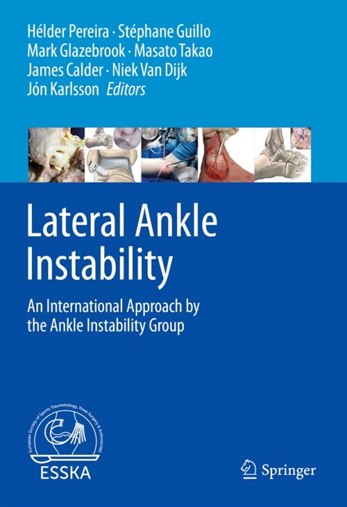 Lateral Ankle Instability: An International Approach by the Ankle Instability Group (Hardcover, 2021)