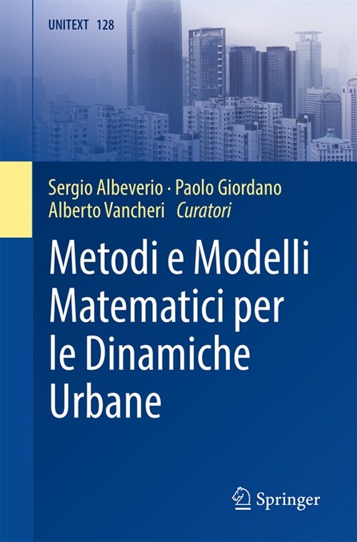Metodi e Modelli Matematici per le Dinamiche Urbane (Paperback)