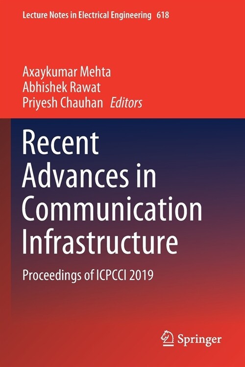 Recent Advances in Communication Infrastructure: Proceedings of Icpcci 2019 (Paperback, 2020)