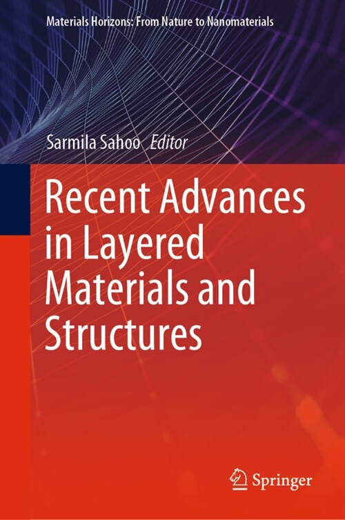 Recent Advances in Layered Materials and Structures (Hardcover)