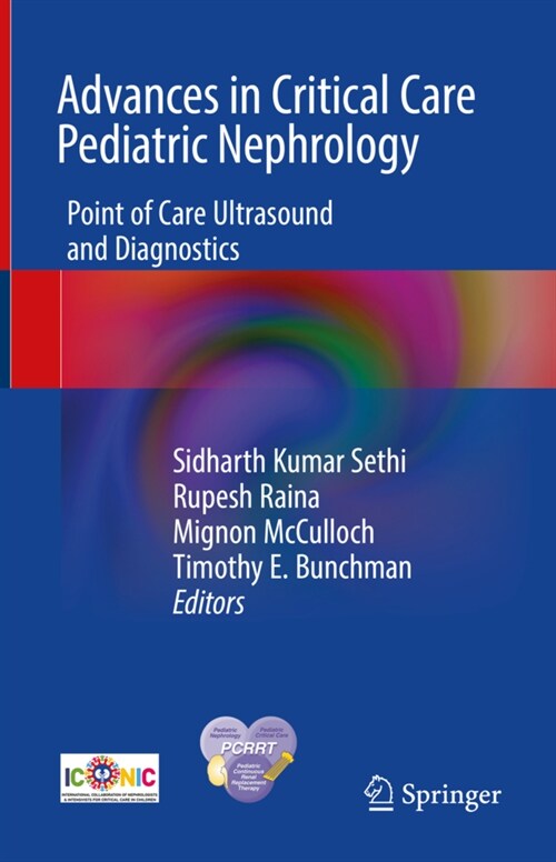 Advances in Critical Care Pediatric Nephrology: Point of Care Ultrasound and Diagnostics (Hardcover, 2021)