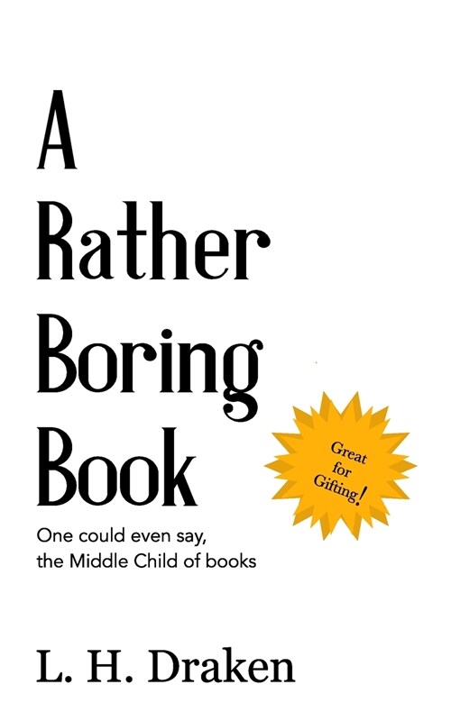 A Rather Boring Book (Paperback)