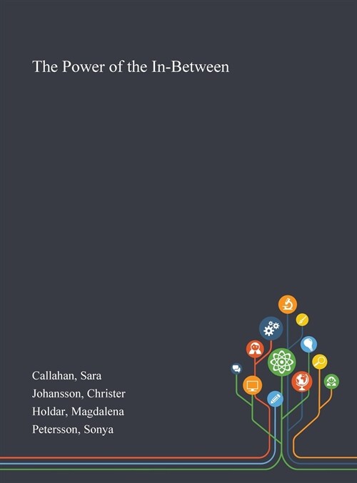 The Power of the In-Between (Hardcover)