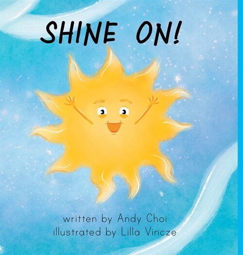 Shine On! (Hardcover)