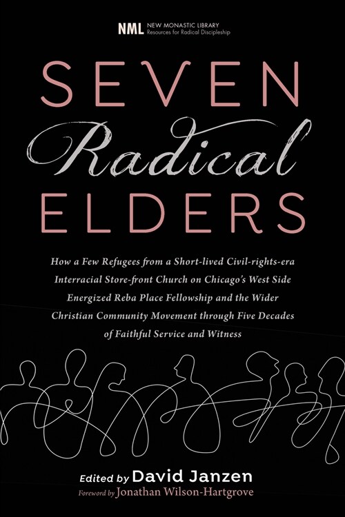 Seven Radical Elders (Paperback)