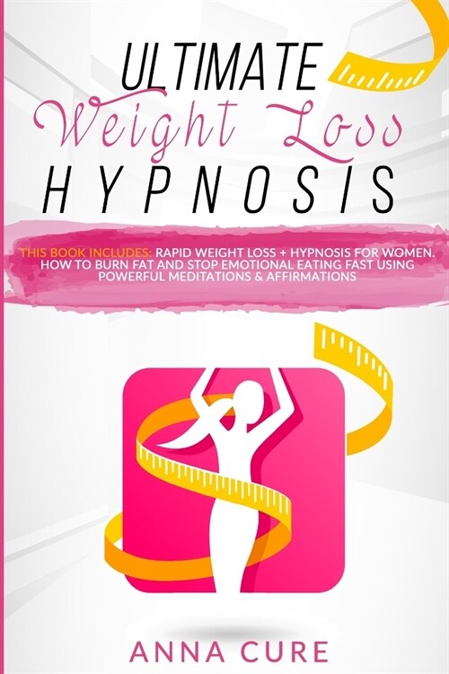 Ultimate Weight Loss Hypnosis (Paperback)