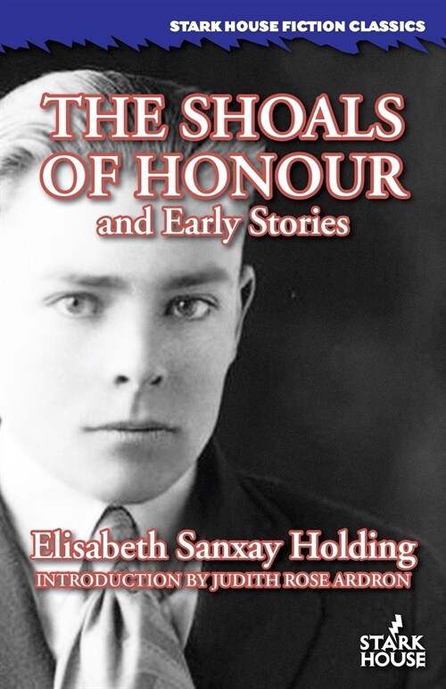 The Shoals of Honour and Early Stories (Paperback)