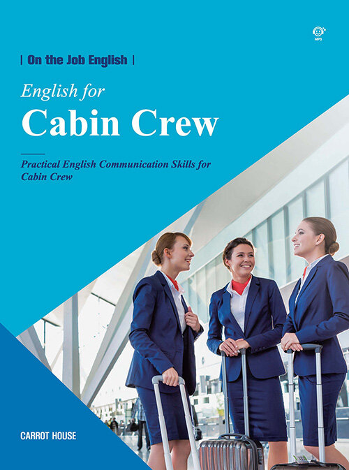 On the Job English : English for Cabin Crew