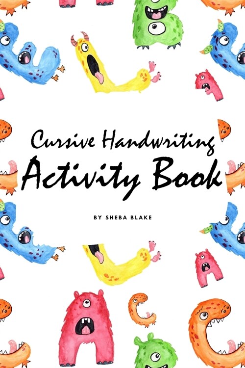 Cursive Handwriting Activity Book for Children (6x9 Workbook / Activity Book) (Paperback)