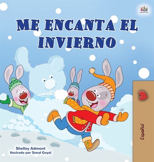 I Love Winter (Spanish Childrens Book) (Hardcover)