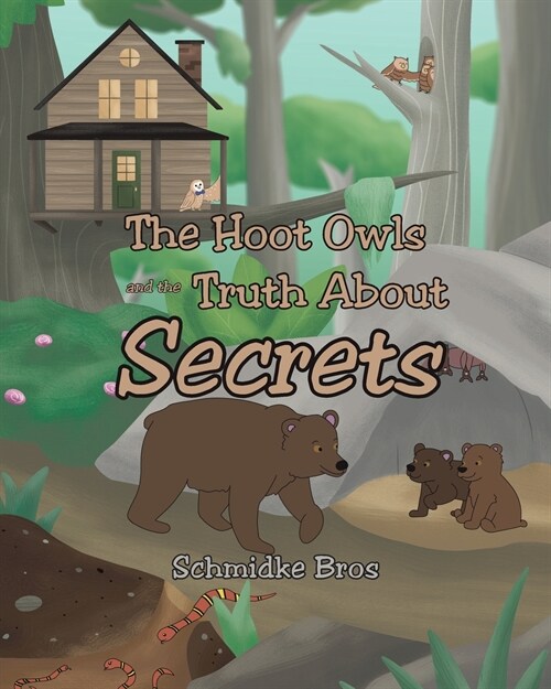 The Hoot Owls and the Truth About Secrets (Paperback)