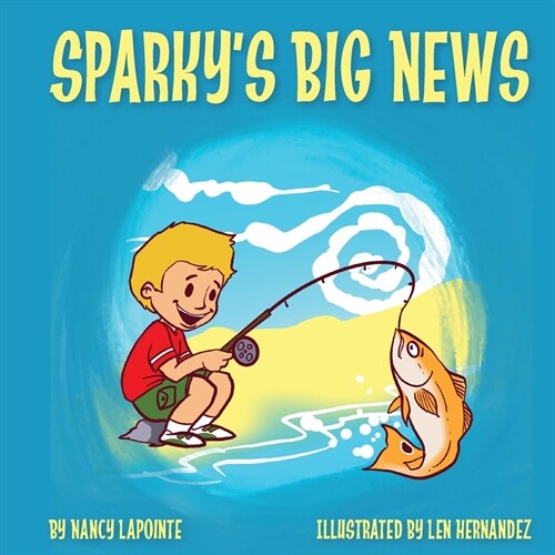Sparkys Big News (Paperback)