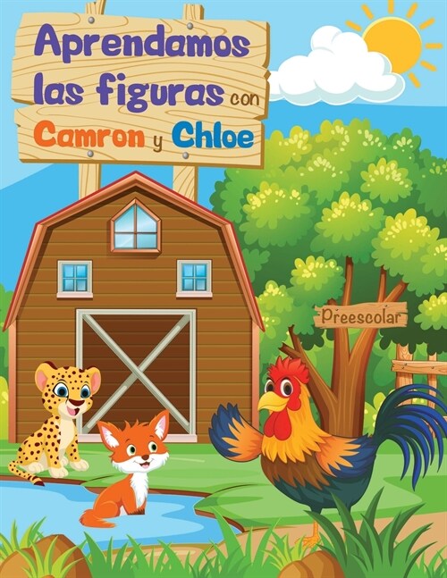 Aprendamos Las Figuras con Camron y Chloe (Paperback)