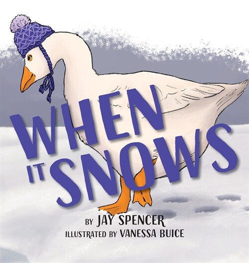 When it Snows (Hardcover)