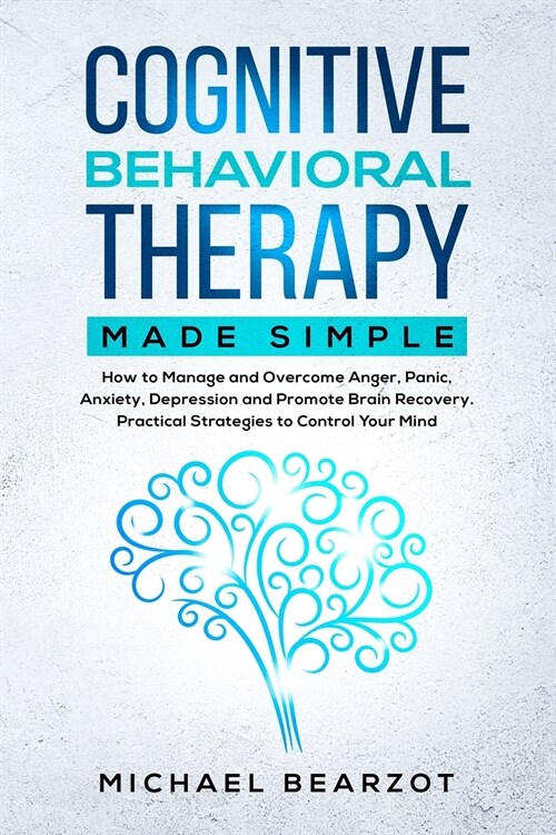 Cognitive Behavioral Therapy Made Simple (Paperback)