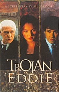 Trojan Eddie: A Screen Play (Hardcover)