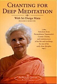 Chanting for Deep Meditation [With 2 CDs] (Paperback)