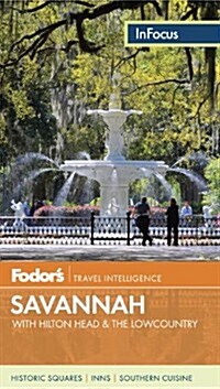 Fodors in Focus Savannah (Paperback)