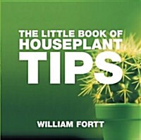 The Little Book of Houseplant Tips (Paperback)
