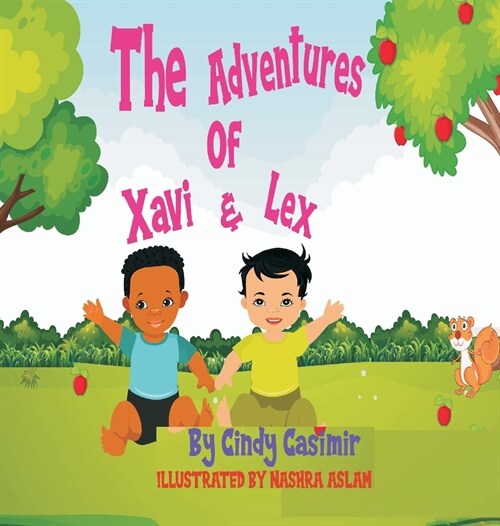 The Adventures Of Xavi & Lex (Hardcover)