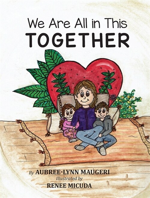 We Are All in This Together (Hardcover)