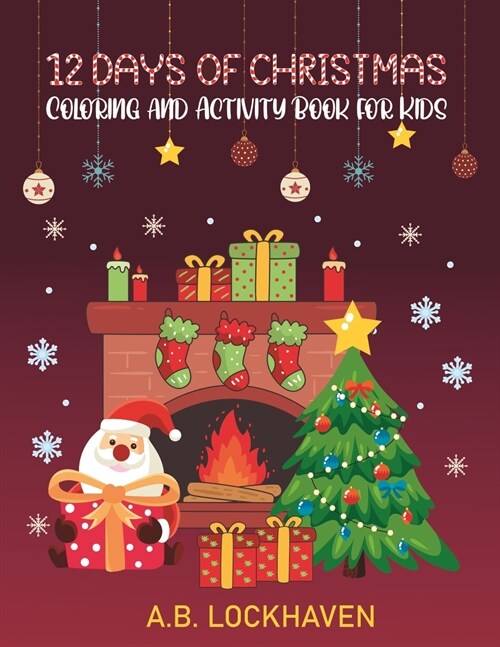 12 Days of Christmas: Coloring and Activity Book for Kids (Paperback)