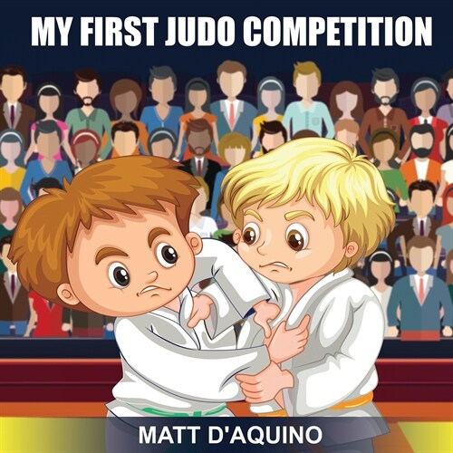 My First Judo Competition (Paperback)