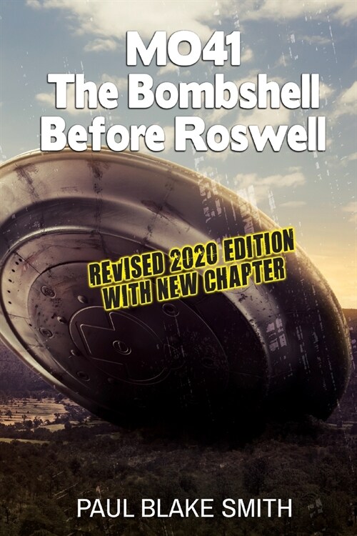 Mo-41: The Bombshell Before Roswell (Paperback, 2, Mo-41)