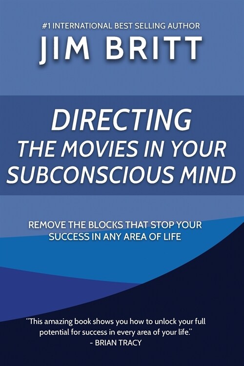 Directing the Movies in Your Subconscious mind (Paperback)