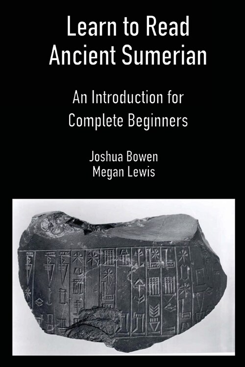Learn to Read Ancient Sumerian (Paperback)