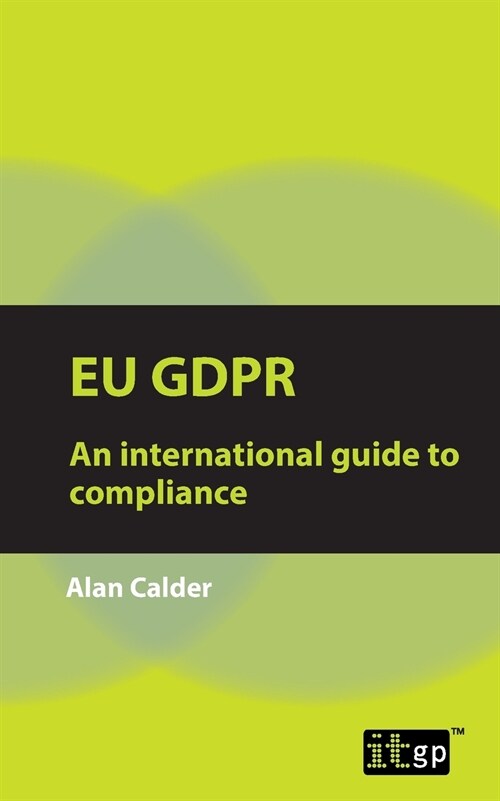 Eu Gdpr: An international guide to compliance (Paperback)