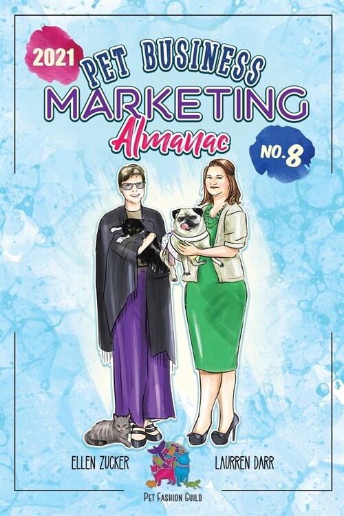 Pet Business Marketing Almanac 2021 (Paperback)