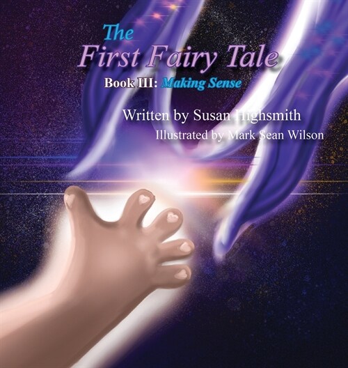 The First Fairy Tale: Making Sense (Hardcover)