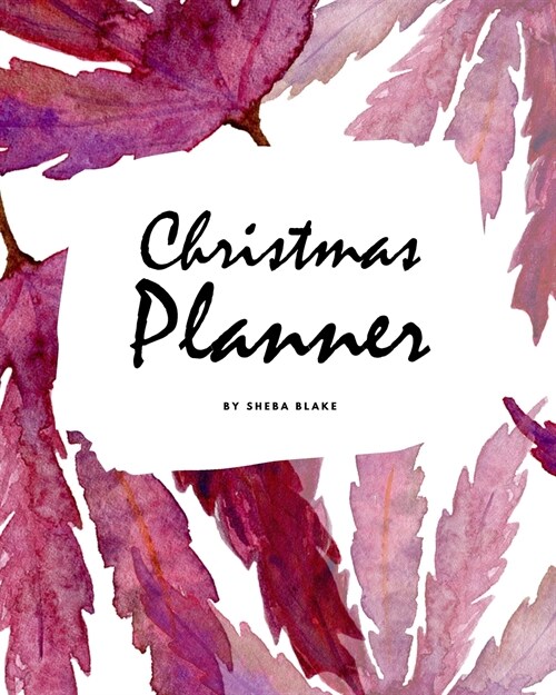 Christmas Planner (8x10 Softcover Log Book / Tracker / Planner) (Paperback)