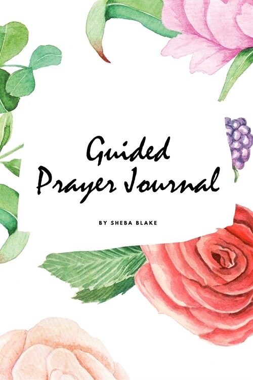 Guided Prayer Journal (6x9 Softcover Journal / Planner) (Paperback)