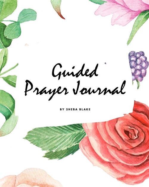 Guided Prayer Journal (8x10 Softcover Journal / Planner) (Paperback)