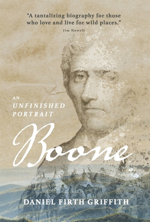 Boone: An Unfinished Portrait (Hardcover)