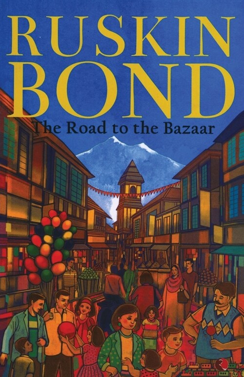 The Road to the Bazaar (Paperback)