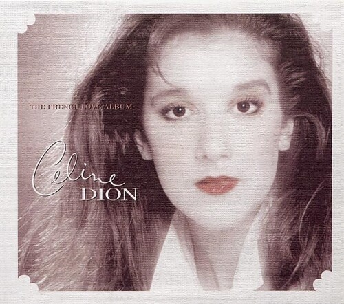 [중고] Celine Dion(셀린 디온) - The French Love Album