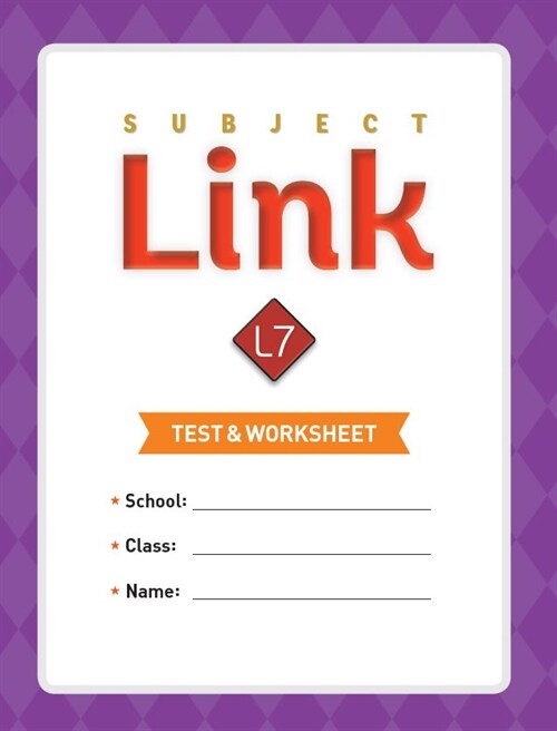 Subject Link 7 : Test & Worksheet