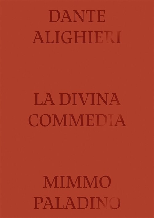 Divine Comedy Illustrated by Mimmo Paladino (Hardcover)