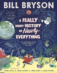 A Really Short History of Nearly Everything (Paperback)