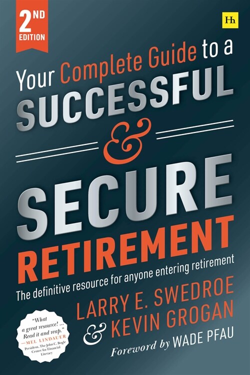 Your Complete Guide to a Successful and Secure Retirement 2nd ed (Paperback)