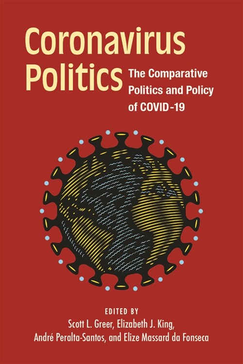 Coronavirus Politics: The Comparative Politics and Policy of Covid-19 (Paperback)
